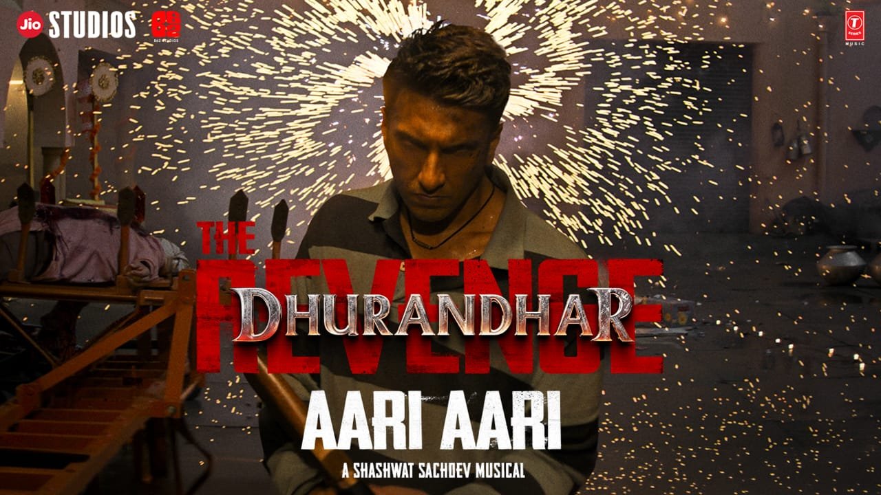 Ranveer Singh’s Dhurandhar The Revenge Title Track “Aari Aari” Released